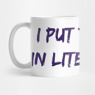 The Lit in Literature Mug